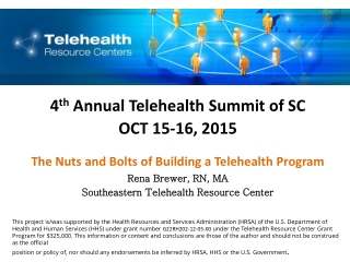 4 th Annual Telehealth Summit of SC OCT 15-16, 2015