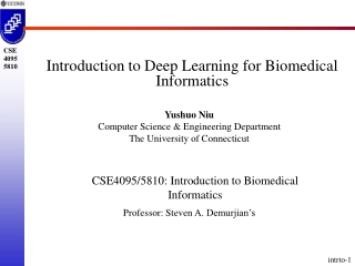 Introduction to Deep Learning for Biomedical Informatics