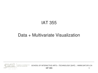 IAT 355 Data + Multivariate Visualization