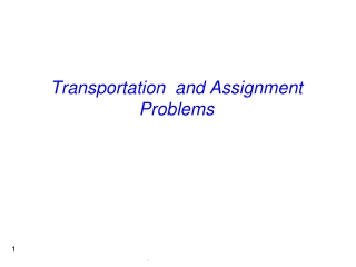 Transportation and Assignment Problems