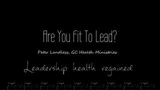 Are You Fit To Lead?