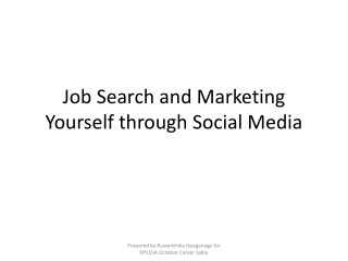 Job Search and Marketing Yourself through Social Media