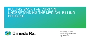 Pulling back the Curtain: Understanding the medical billing process