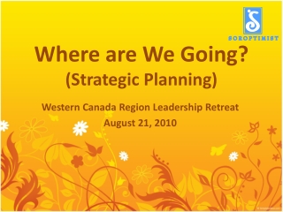 Where are We Going? (Strategic Planning)