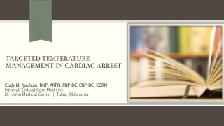 Targeted temperature management in cardiac arrest