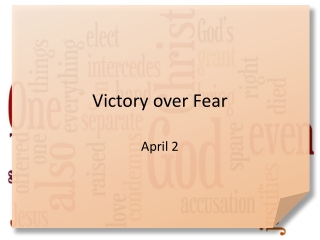 Victory over Fear