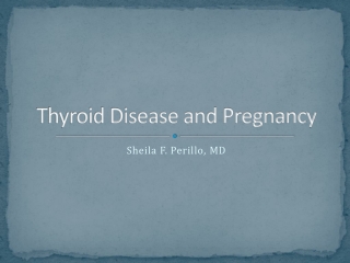 Thyroid Disease and Pregnancy