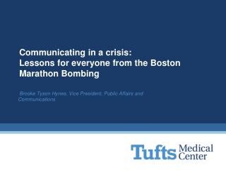Communicating in a crisis: Lessons for everyone from the Boston Marathon Bombing