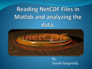 Reading NetCDF Files in Matlab and analyzing the data.