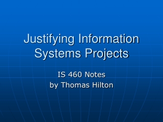 Justifying Information Systems Projects