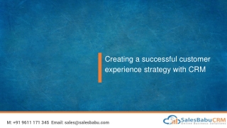 Creating a successful customer experience strategy with CRM