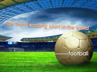 The most exciting sport in the world