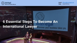 6 Essential Steps To Become An International Lawyer