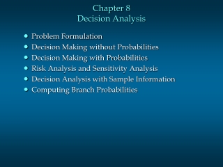 Chapter 8 Decision Analysis