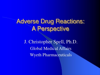 Adverse Drug Reactions: A Perspective