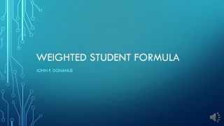 Weighted Student Formula