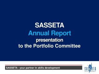 SASSETA Annual Report presentation to the Portfolio Committee