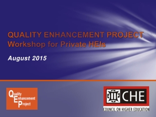 QUALITY ENHANCEMENT PROJECT Workshop for Private HEIs