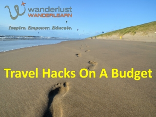 Travel Hacks On A Budget