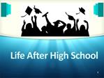 Life After High School