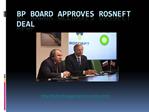 bp holdings - BP Raad Keurt Rosneft Overeenkomst Goed