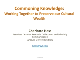 Commoning Knowledge: Working Together to Preserve our Cultural Wealth