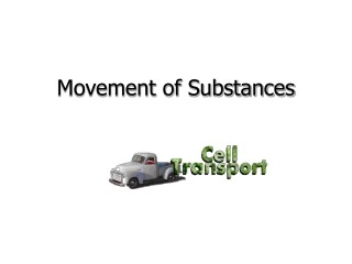 Movement of Substances