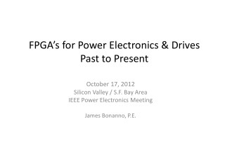 FPGA’s for Power Electronics &amp; Drives Past to Present