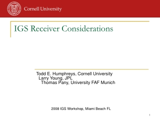 IGS Receiver Considerations