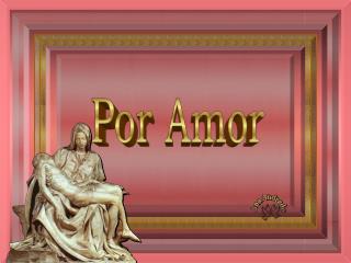 Por Amor