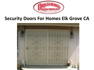 Security Doors For Homes Elk Grove CA