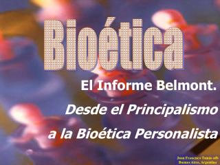 Bioética