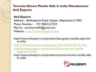 Torronto Brown Marble Slab in India Manufacturer Anil Exports