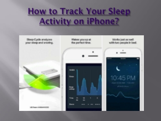 How to Track Your Sleep Activity on iPhone?
