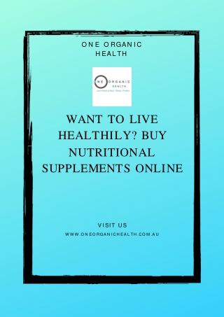 Want To Live Healthily? Buy Nutritional Supplements Online