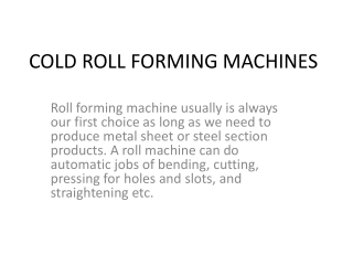 Stud and track roll forming machine