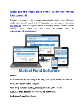 When can the client place orders within this mutual fund software?