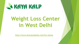 Weight Loss Center in West Delhi-Dr Anjana Kalia