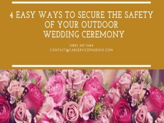 4 Easy Ways to Secure the Safety of Your Outdoor Wedding Ceremony