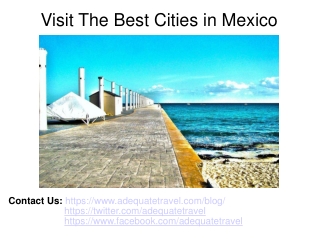 Visit The Best Cities in Mexico