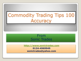 commodity trading tips 100 accuracy