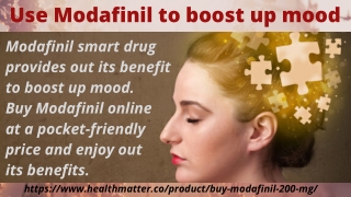 Use Modafinil to boost up mood