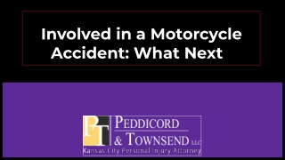 Involved in a Motorcycle Accident: What Next?