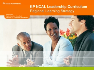 KP NCAL Leadership Curriculum Regional Learning Strategy