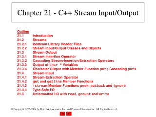 Chapter 21 - C++ Stream Input/Output