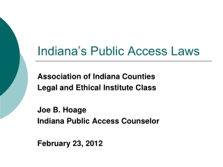 Indiana’s Public Access Laws