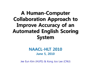 A Human-Computer Collaboration Approach to Improve Accuracy of an Automated English Scoring System