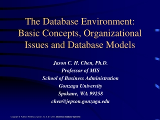 The Database Environment: Basic Concepts, Organizational Issues and Database Models