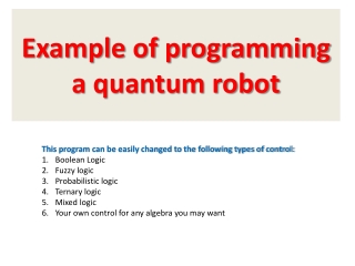 Example of programming a quantum robot