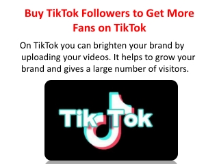 Buy TikTok Followers to Get More Fans on TikTok